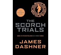 James Dashner The Scorch Trials (Tascabile) Maze Runner Series