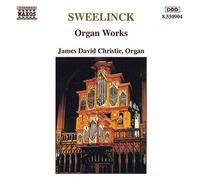 James David Christie - Sweelinck: Organ Works (Opere per organo)
