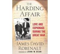 James David Robenalt The Harding Affair (Copertina rigida)