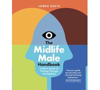 James Davis The Midlife Male Handbook (Tascabile)