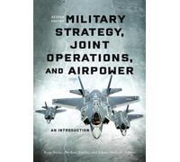 James Davitch Military Strategy, Joint Operations, and Airpow (Copertina rigida)