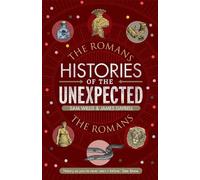 James Daybell Sam Will Histories of the Unexpected: The Roma (Copertina rigida)