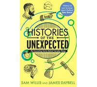 James Daybell Sam Willis Histories of the Unexpected (Tascabile)