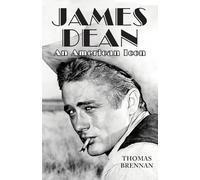 James Dean: An American Icon