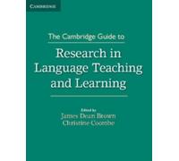 James Dean Brow The Cambridge Guide to Research in Language Teaching (Tascabile)