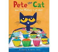 James Dean Dean James Pete The Cat And The Missing Cupcakes (Copertina rigida)