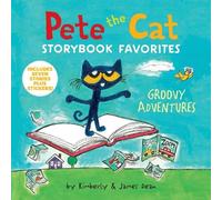 James Dean Kimbe Pete the Cat Storybook Favorites: Groovy Ad (Copertina rigida)
