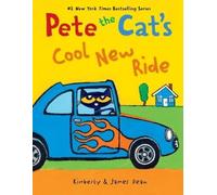 James Dean Kimberly Dean Pete the Cat's Cool New Ride (Copertina rigida)