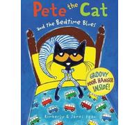 James Dean – Pete the Cat and the Bedtime Blues – Copertina rigida