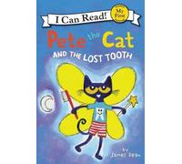 James Dean Pete The Cat And The Lost Tooth (Copertina rigida)