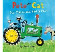 James Dean Pete The Cat: Old Macdonald Had A Farm (Libro di cartone)