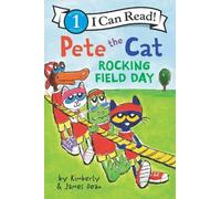 James Dean Pete the Cat: Rocking Field Day (Copertina rigida)