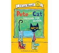 James Dean Pete the Cat: Too Cool for School (Copertina rigida)