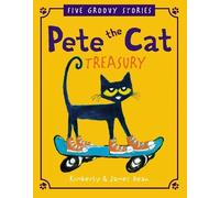 James Dean Pete The Cat Treasury: Five Groovy Stories (Copertina rigida)