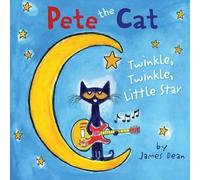 James Dean Pete the Cat: Twinkle, Twinkle, Little Star (Copertina rigida)
