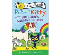 James Dean Pete the Kitty and the Unicorn's Missing Colors (Copertina rigida)