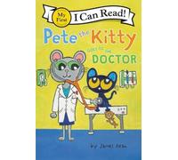James Dean Pete the Kitty Goes to the Doctor (Copertina rigida)
