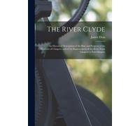 James Deas The River Clyde (Tascabile)
