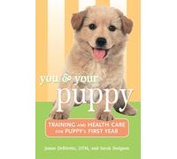 James DeBitetto Sarah Hodgson You and Your Puppy (Copertina rigida)