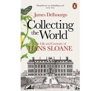 James Delbourgo Collecting the World (Tascabile)