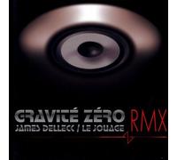 James Delleck & Le Jouage - rmx