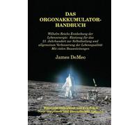 James DeMeo Das Orgonakkumulator Handbuch (Tascabile)