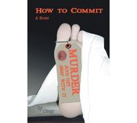 James Diego How to Commit Murder and Get Away with It (Tascabile)