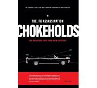 James DiEugenio Paul Bleau Matt Cr The JFK Assassination Chok (Copertina rigida)