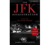 James DiEugenio The JFK Assassination (Tascabile)