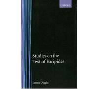 James Diggle Studies on the Text of Euripides (Copertina rigida)