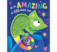 James Dillon Be as Amazing as God Made You (Libro di cartone)