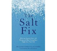 James DiNicolantonio The Salt Fix (Tascabile)