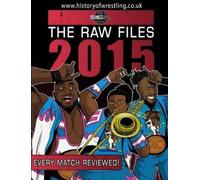 James Dixon Arnold Furious Bob Dahlstrom Benjamin Ri The Raw Files: (Tascabile)