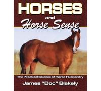 James Doc rAU Blakely Horses And Horse Sense (Tascabile)