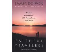 James Dodson Faithful Travelers (Tascabile)