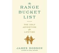 James Dodson The Range Bucket List (Tascabile)