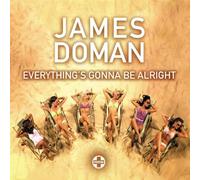 James Doman - Everything S Gonna Be Alright