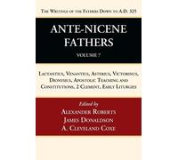 James Donaldson Ante-Nicene Fathers: Translations of the Writ (Copertina rigida)