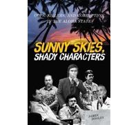 James Dooley Sunny Skies, Shady Characters (Copertina rigida)