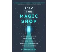 James Doty Into the Magic Shop (Tascabile)