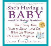 James Douglas Barron She's Having a Baby (Tascabile)
