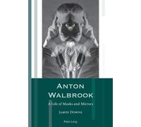 James Downs Anton Walbrook (Tascabile) Exile Studies