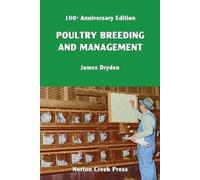 James Dryden Poultry Breeding and Management (Tascabile) Norton Creek Classics