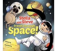 James Duffett-Smith Stella and Steve Travel through Space (Copertina rigida)
