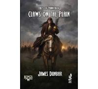 James Dunbar Claws on the Plain (Tascabile) Kings of War