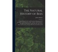 James Duncan The Natural History of Bees (Copertina rigida)