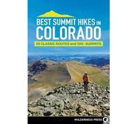 James Dziezynski Best Summit Hikes in Colorado (Tascabile)