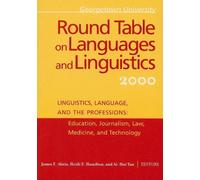 James E. Alatis Georgetown University Round Table on Languages and L (Tascabile)