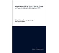 James E. Alatis Georgetown University Round Table on Languages and L (Tascabile)