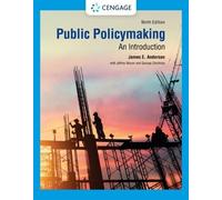James E. Anderson Jeffrey Moyer George Chichirau Public Policymaking (Tascabile)